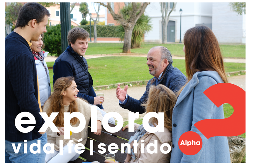 ALPHA em Alcabideche  DEUS quer chegar a todos