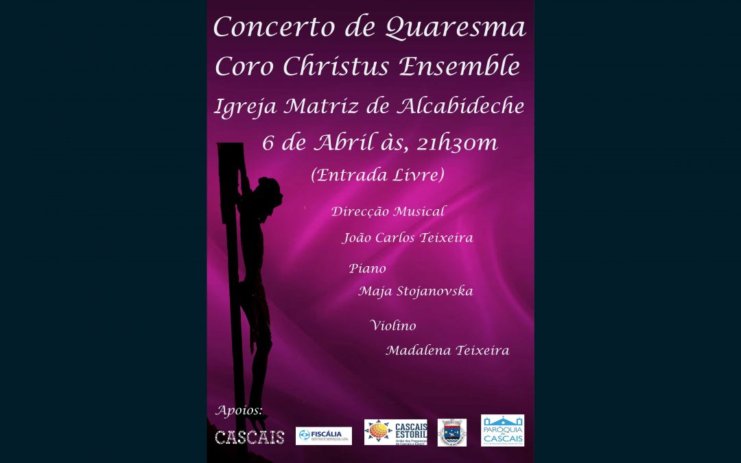 Concerto de Quaresma – 6 Abril
