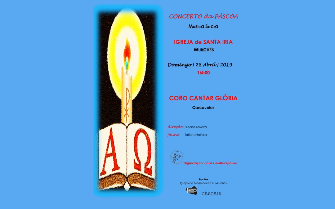 CONCERTO DE PÁSCOA NA CAPELA DE MURCHES PELO ‘CORO CANTAR GLÓRIA’