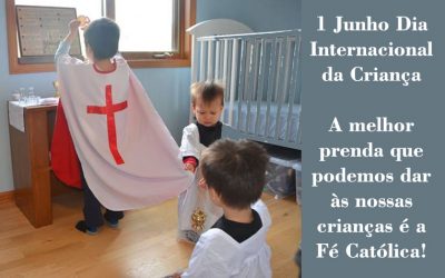 1 Junho – Dia da Criança