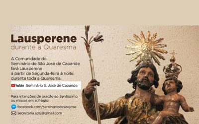 Lausperene no Seminário de Caparide até ao fim da Quaresma