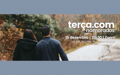 SAV – TERÇA.COM NAMORADOS | 15 Dez (casais de namorados com mais de 18 anos)