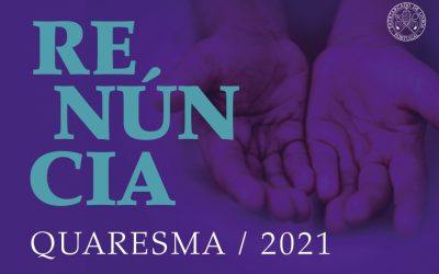RENÚNCIA QUARESMAL 2021 SERÁ DESTINADA À CARITAS DIOCESANA
