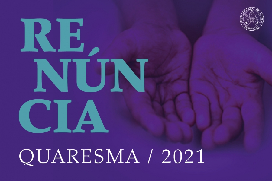 RENÚNCIA QUARESMAL 2021 SERÁ DESTINADA À CARITAS DIOCESANA